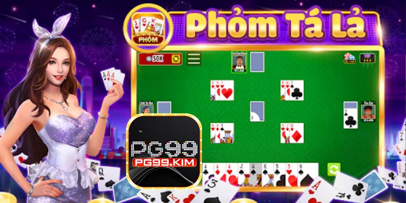 Game bài Tá Lả (phỏm) online tại PG99